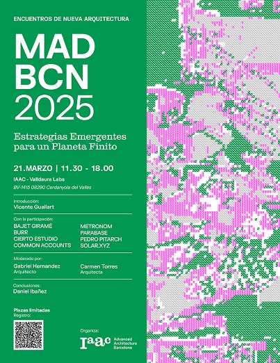 2025. IAAC Valldaura MADBCN 2025 conference